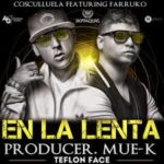 Cosculluela Ft. Farruko - En La Lenta MP3